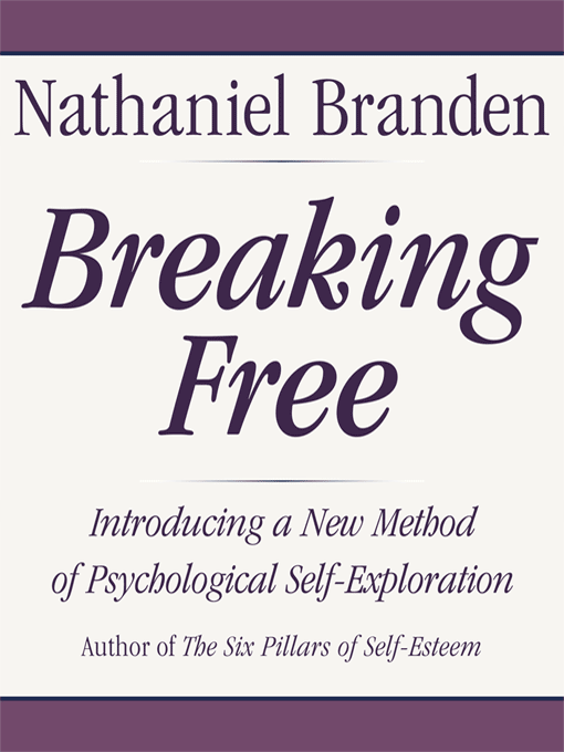 Title details for Breaking Free by Nathaniel Branden - Wait list